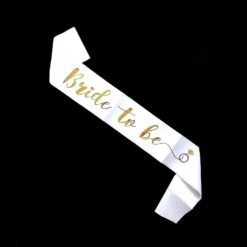 Bachelorette Party Satin Bands For Hail Nights,"bride To Be" White Bridal Bronzing Shoulder Strap Ceremonial Strap(white)(10pcs)